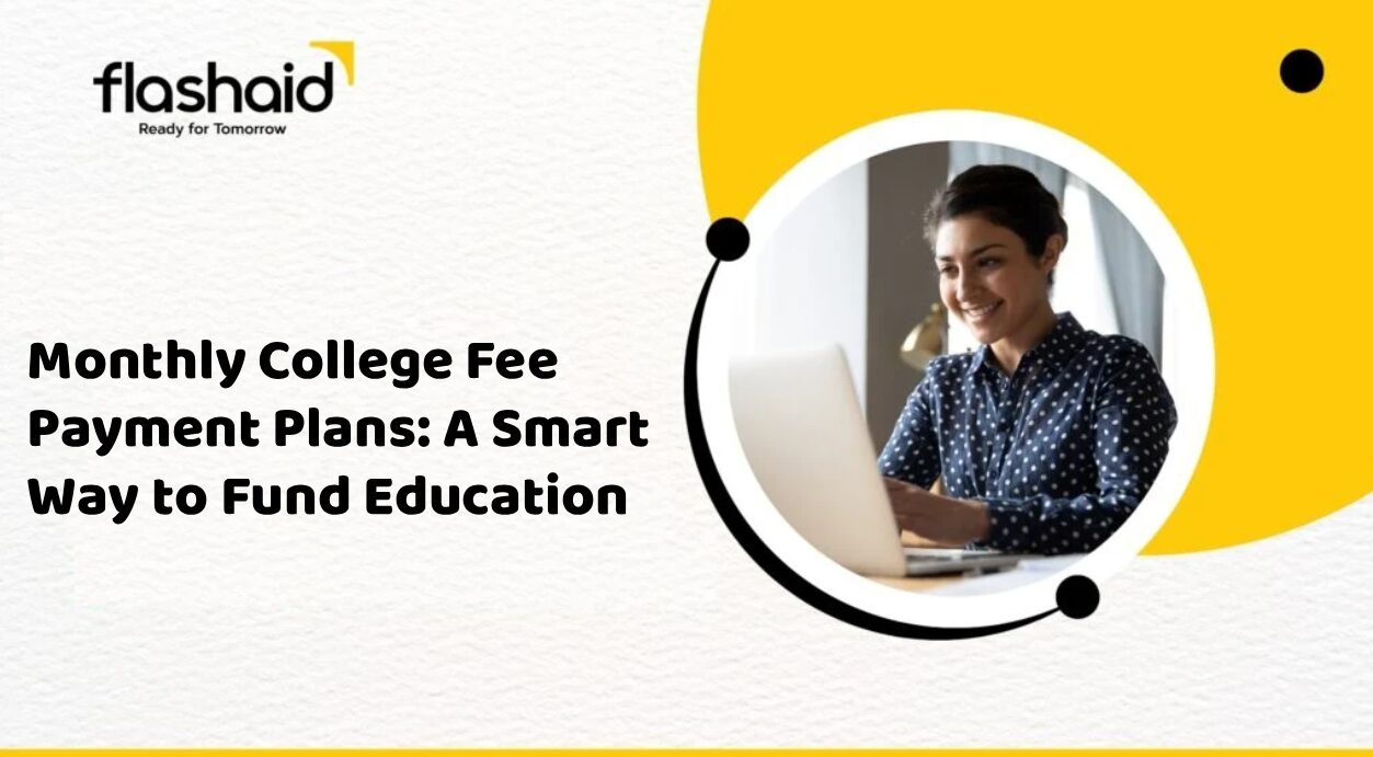 Monthly College Fee Payment Plans: A Smart Way to Fund Education