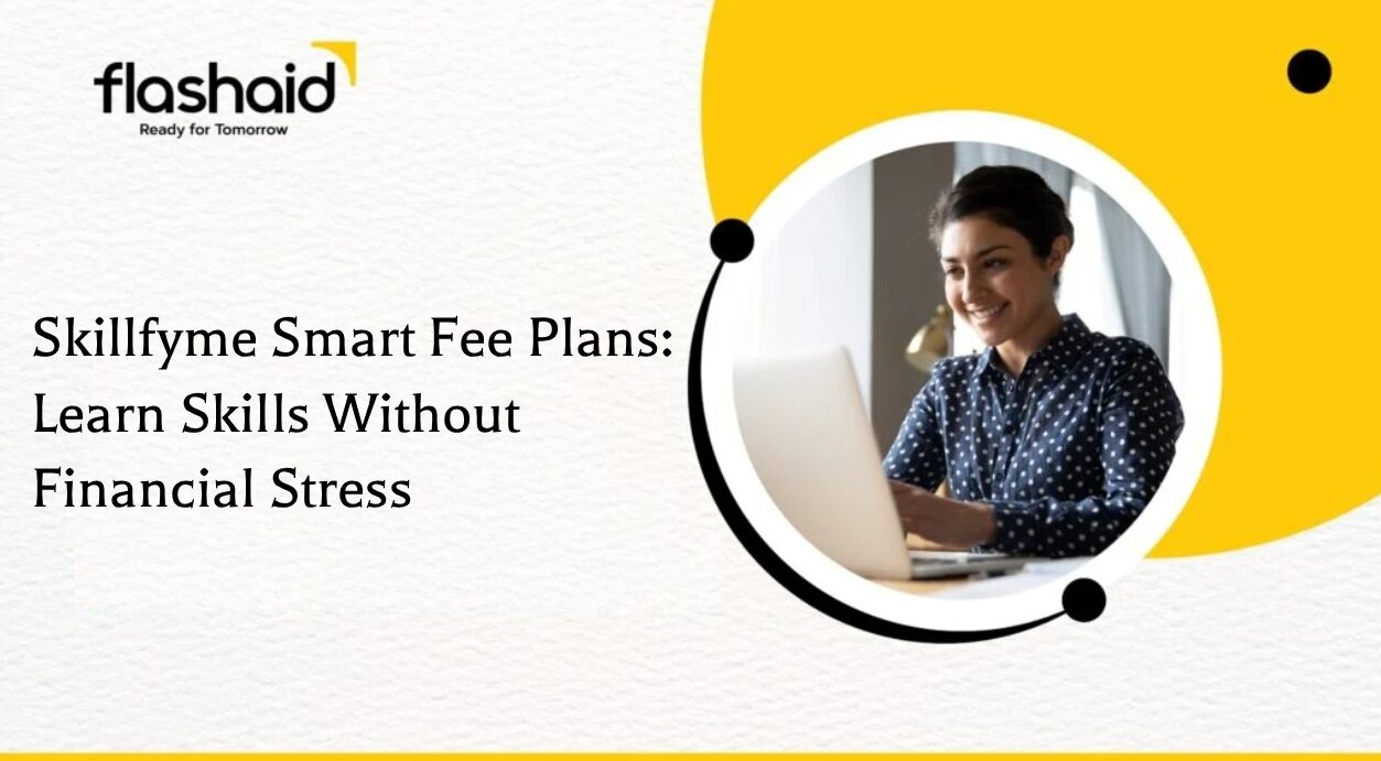 Skillfyme Smart Fee Plans: Learn Skills Without Financial Stress